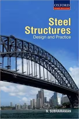 󾕇 N. Subramanian, Steel Structures - Design and Practice, 2010 - دانلود کتاب های دانشگاهی