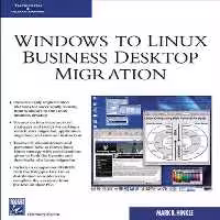 خرید و دانلود نسخه کامل کتاب Windows to Linux Business Desktop Migration