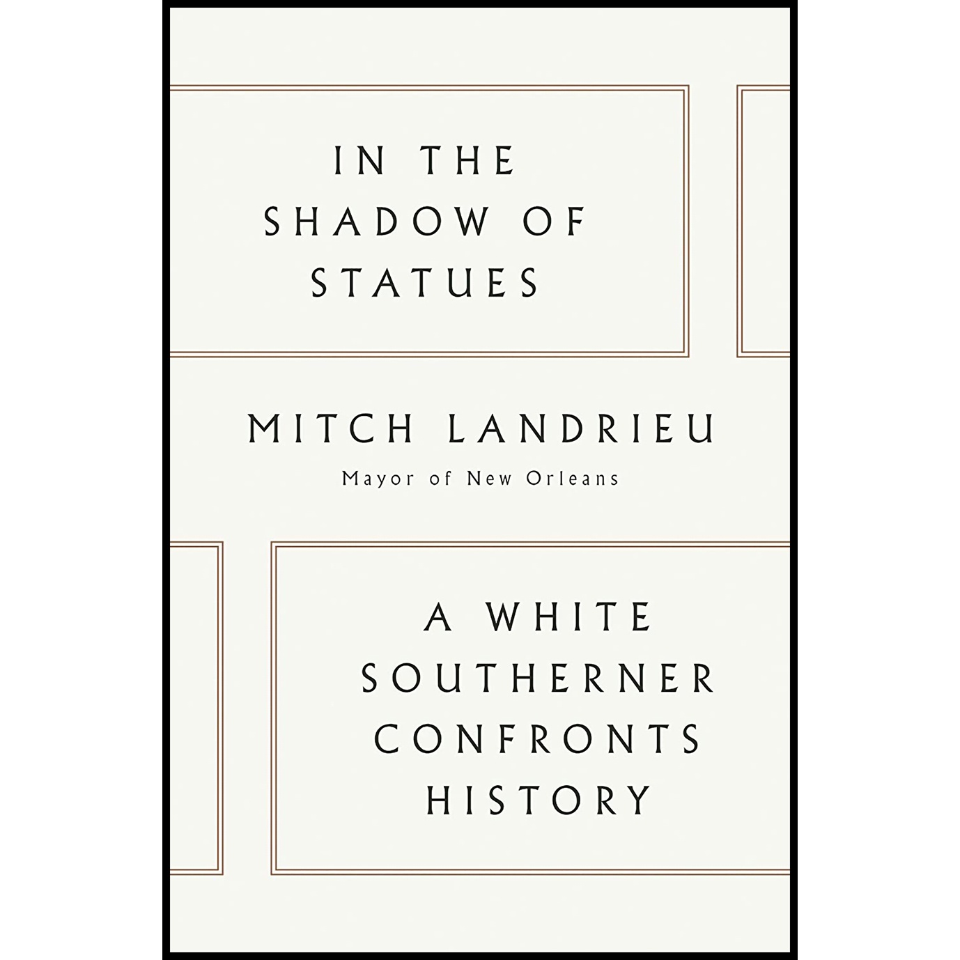 کتاب In the Shadow of Statues اثر Mitch Landrieu انتشارات Viking