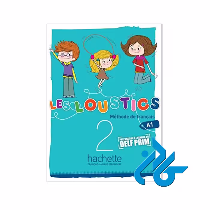 Les Lous tics 2 خرید از فروشگاه کتاب کادن تا 50% تخفیف خرید کتاب فرانسه