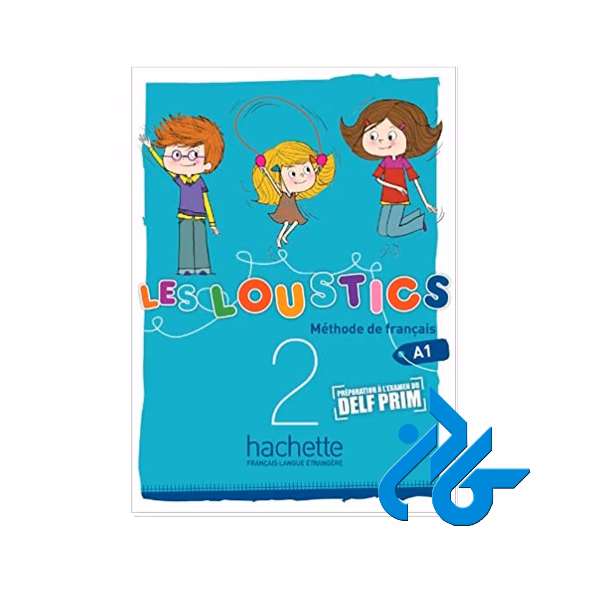 Les Lous tics 2 خرید از فروشگاه کتاب کادن تا 50% تخفیف خرید کتاب فرانسه