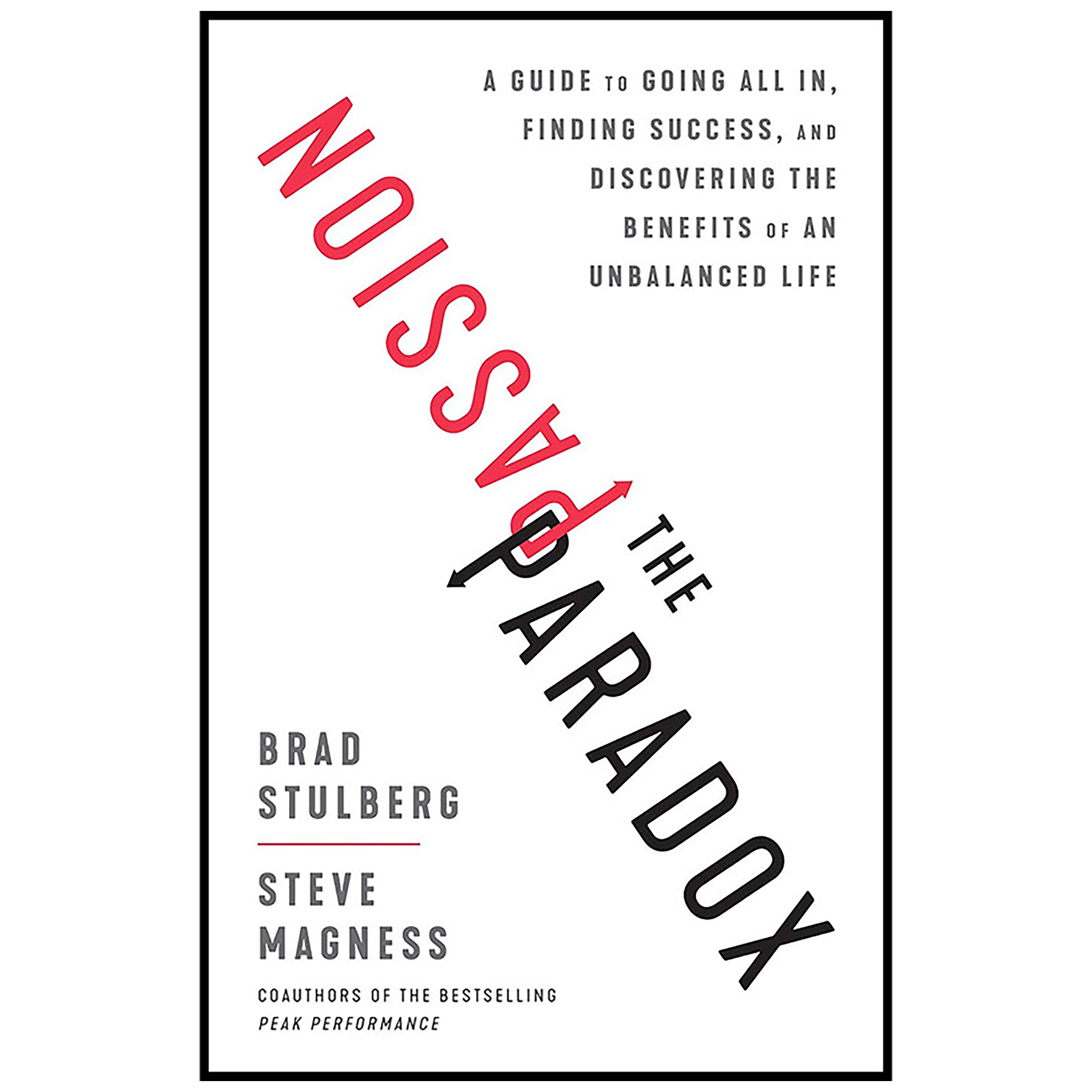 کتاب The Passion Paradox اثر Brad Stulberg and Steve Magness انتشارات Rodale Books