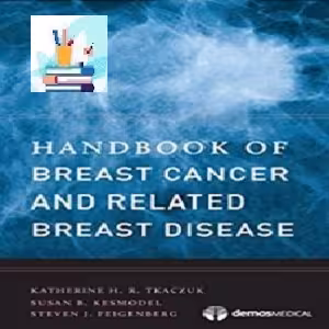 Handbook of Breast Cancer and Related Breast Disease TRUE P