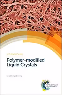 خرید و دانلود نسخه کامل کتاب Polymer-modified Liquid Crystals (Soft Matter Series)