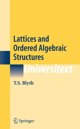 خرید و دانلود نسخه کامل کتاب Lattices and Ordered Algebraic Structures