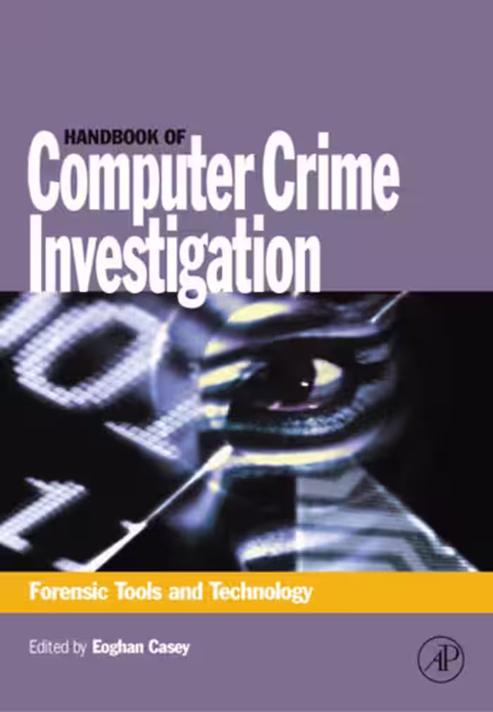 خرید و دانلود نسخه کامل کتاب Handbook of Computer Crime Investigation: Forensic Tools &amp; Technology