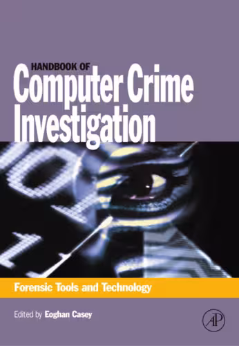 خرید و دانلود نسخه کامل کتاب Handbook of Computer Crime Investigation: Forensic Tools &amp; Technology