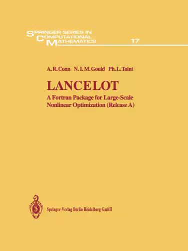 خرید و دانلود نسخه کامل کتاب Lancelot: A Fortran Package for Large-Scale Nonlinear Optimization (Release A)