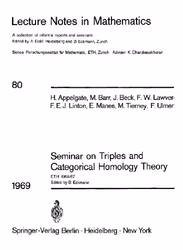 خرید و دانلود نسخه کامل کتاب Proceedings of the Seminar on Triples and Categorical Homology