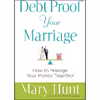کتاب Debt-Proof Your Marriage اثر Mary Hunt انتشارات Revell