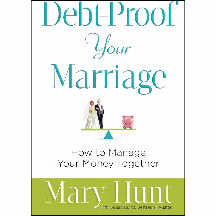 کتاب Debt-Proof Your Marriage اثر Mary Hunt انتشارات Revell