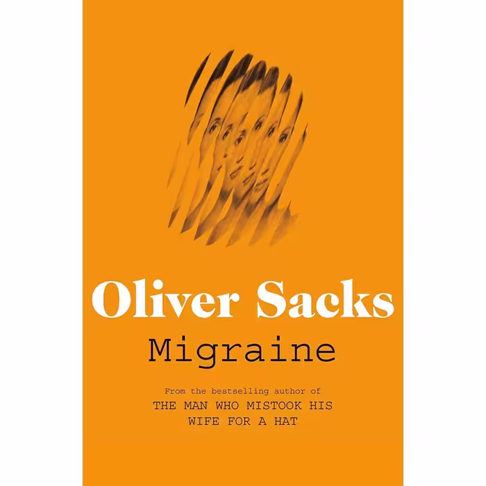 کتاب Migraine اثر Oliver Sacks انتشارات Picador