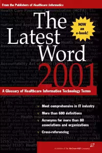 خرید و دانلود نسخه کامل کتاب The Latest Word 2001 a Glossary of Healthcare Technology Terms