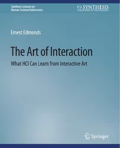 خرید و دانلود نسخه کامل کتاب The Art of Interaction: What HCI Can Learn from Interactive Art