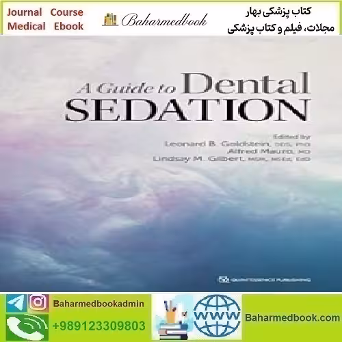 A Guide to Dental Sedation 2022 TRUE PDF price 1€ - کتاب پزشکی بهار