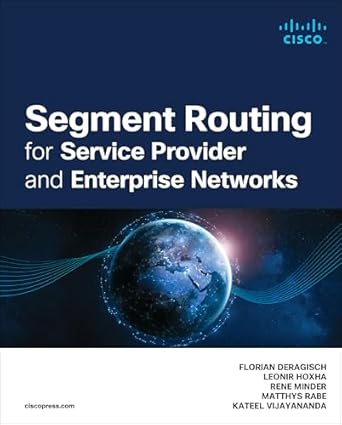 خرید و دانلود نسخه کامل کتاب Segment Routing for Service Provider and Enterprise Networks - Pdf