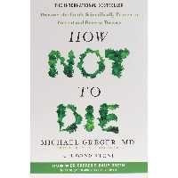 کتاب How Not to Die اثر Gene Stone انتشارات Flatiron Books