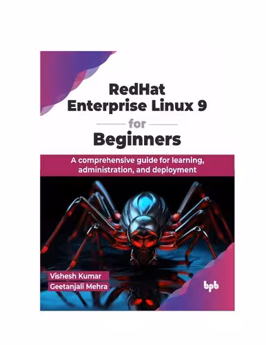 خرید و دانلود نسخه کامل کتاب RedHat Enterprise Linux 9 for Beginners: A Comprehensive Guide for Learning, Administration, and Deployment