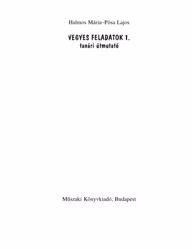 خرید و دانلود نسخه کامل کتاب Vegyes_feladatok 1. tanári útmutató