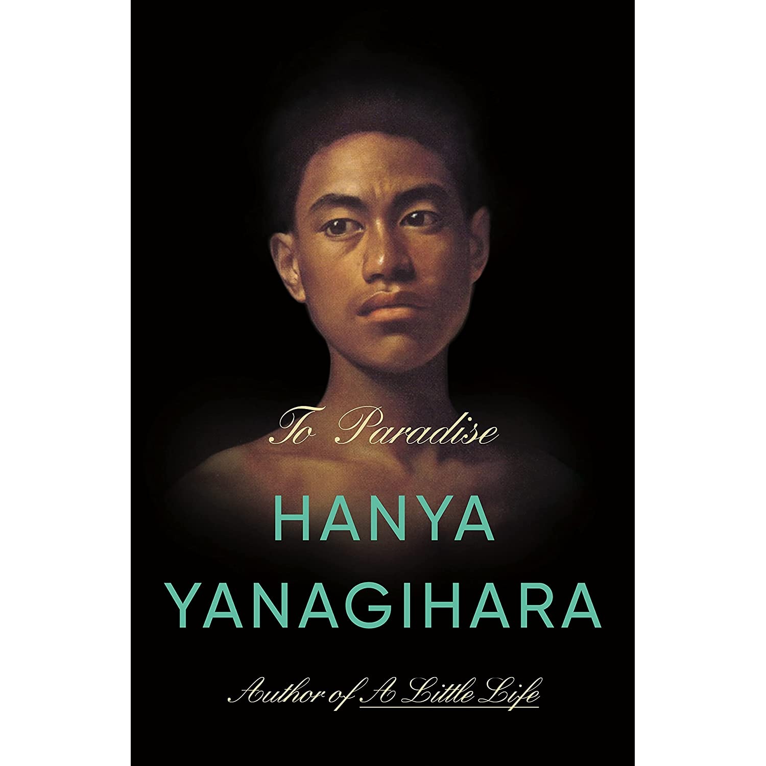 کتاب To Paradise اثر Hanya Yanagihara انتشارات RANDOM HOUSE US
