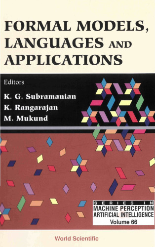 خرید و دانلود نسخه کامل کتاب Formal Models, Languages And Applications (Machine Perception and Artifical Intelligence)