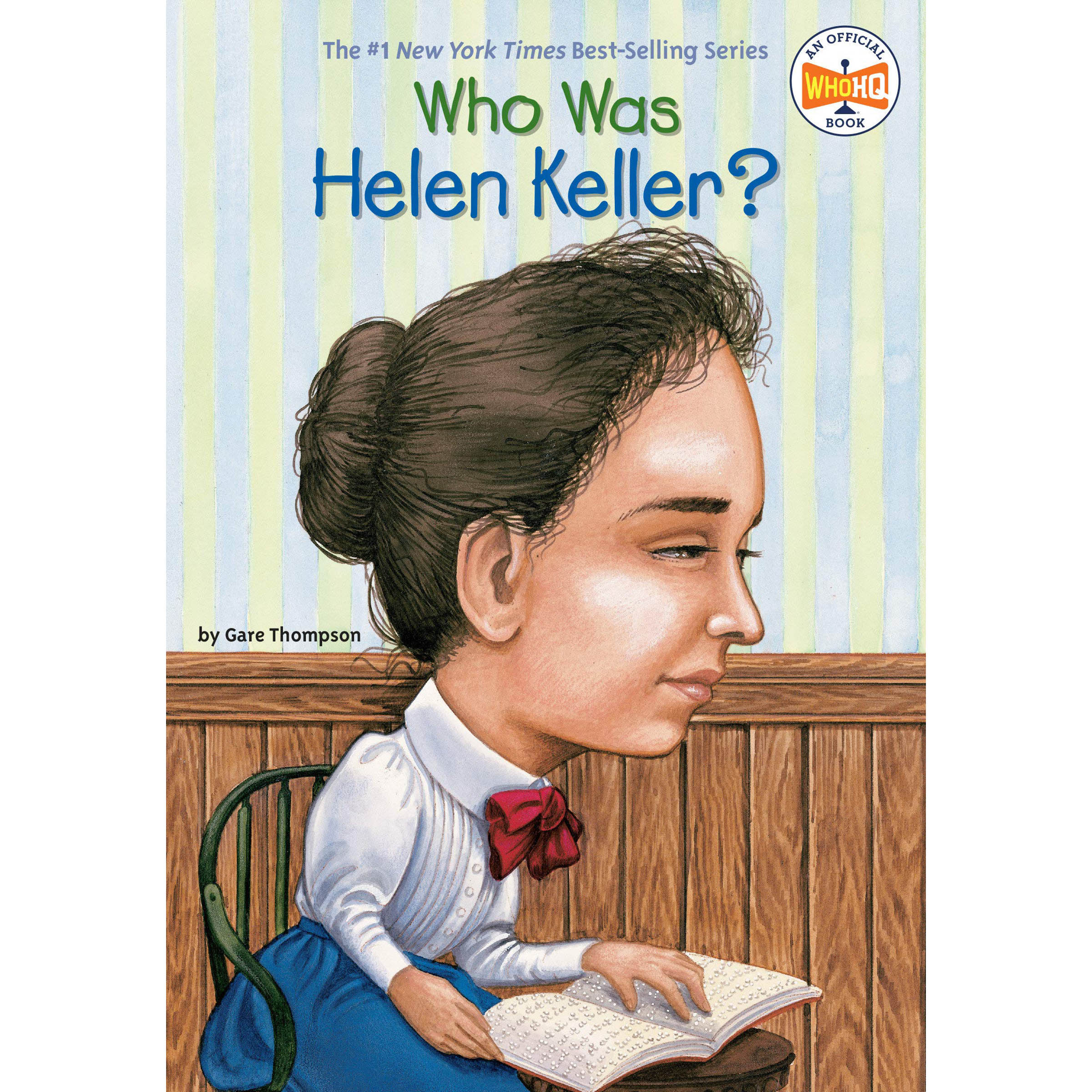 کتاب Who Was Helen Keller? اثر Gare Thompson انتشارات Penguin Workshop