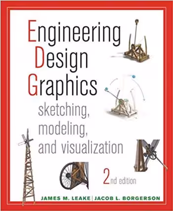 󾕇 دانلود کتاب Engineering Design Graphics - Sketching, Modeling, And Visualization, 2nd ed, 2012 - دانلود کتاب های دانشگاهی