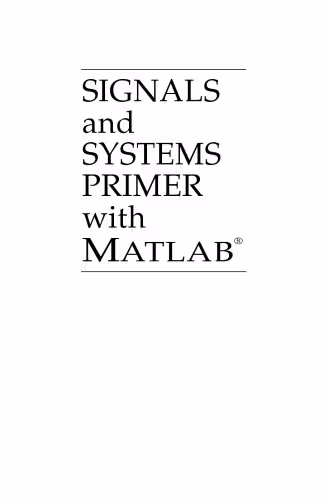 خرید و دانلود نسخه کامل کتاب Signals and Systems Primer with MATLAB