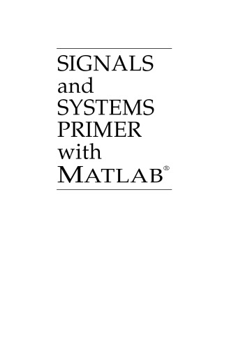 خرید و دانلود نسخه کامل کتاب Signals and Systems Primer with MATLAB