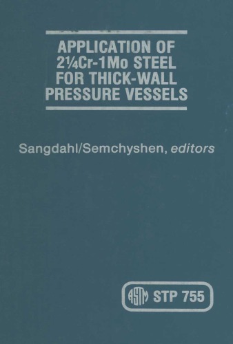  دانلود کتاب Application Of 21-4Cr-1 Mo Steel For Thick-Wall Pressure Vessels, 1982 - دانلود کتاب های دانشگاهی