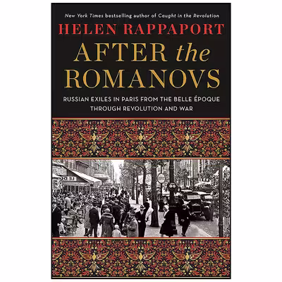 کتاب After the Romanovs اثر Helen Rappaport انتشارات St. Martins Press