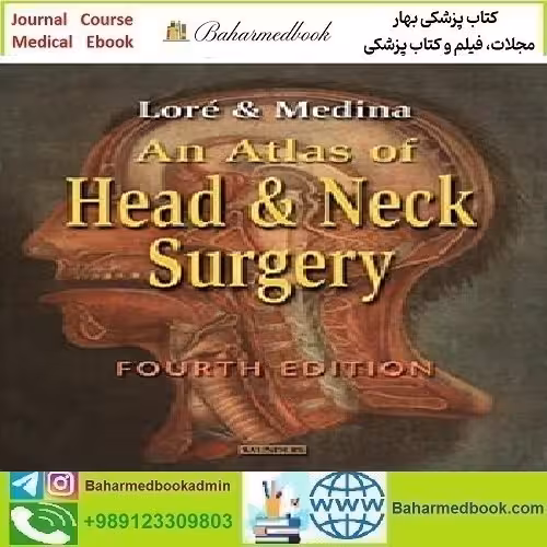 An Atlas of Head and Neck Surgery 2005 TRUE PDF price 1€ - کتاب پزشکی بهار