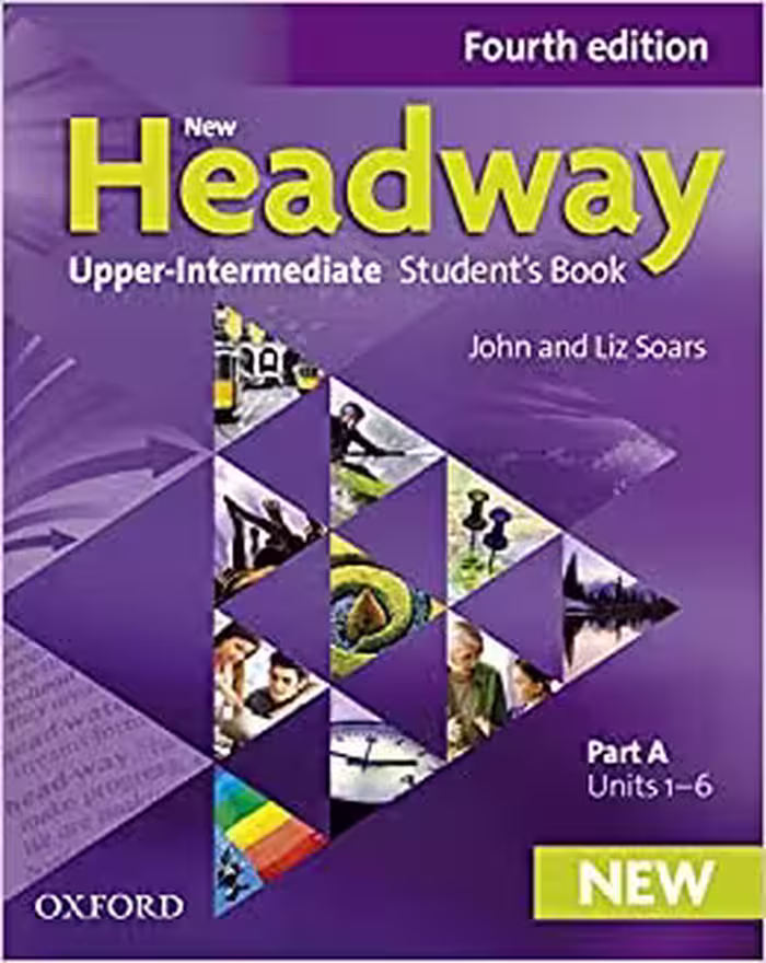 New Headway Upper-Intermediate 4th SB WB CD DVD کتاب نیو هدویری آپر اینترمدیت ویرایش 4