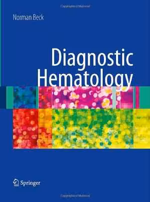 [PDF] دانلود کتاب Diagnostic Hematology, 2009