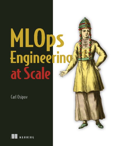 خرید و دانلود نسخه کامل کتاب MLOps Engineering at Scale