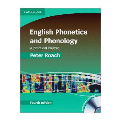کتاب English Phonetics and Phonology 4th Edition اثر Peter Roach انتشارات کمبریج 