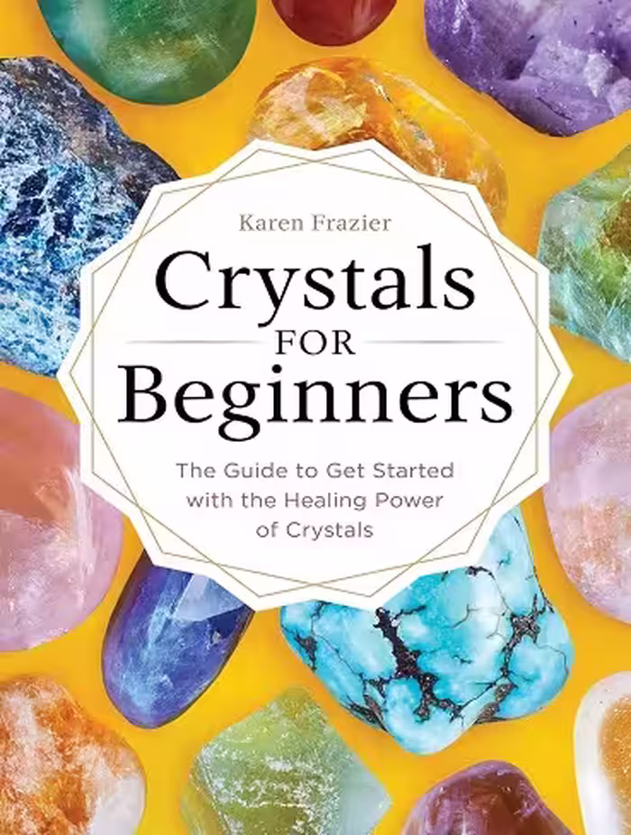 کتاب Crystals for Beginners: The Guide to Get Started with the Healing Power of Crystals (زبان اصلی)