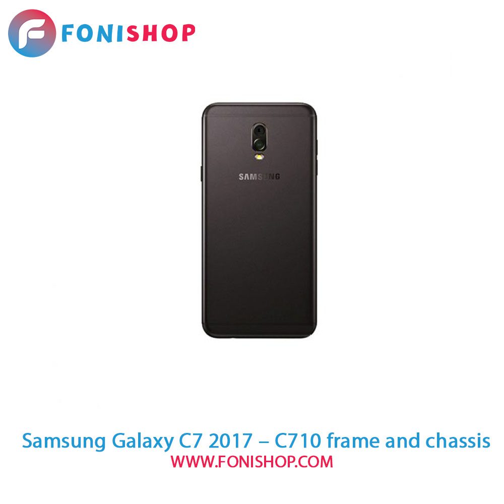 قاب و شاسی کامل سامسونگ Samsung Galaxy C7 2017