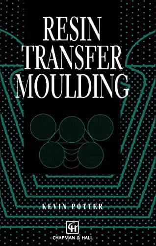󾕇 دانلود کتاب Resin Transfer Moulding, 1997 - دانلود کتاب های دانشگاهی