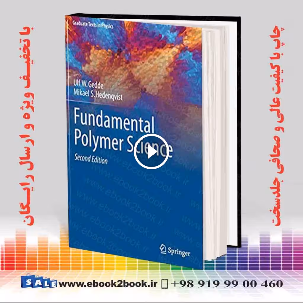 Fundamental Polymer Science (Graduate Texts in Physics) 2nd Edition