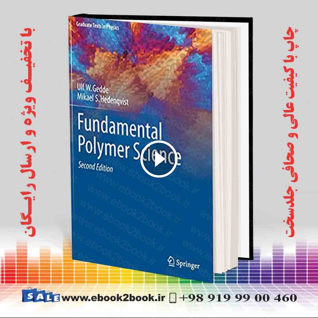 Fundamental Polymer Science (Graduate Texts in Physics) 2nd Edition
