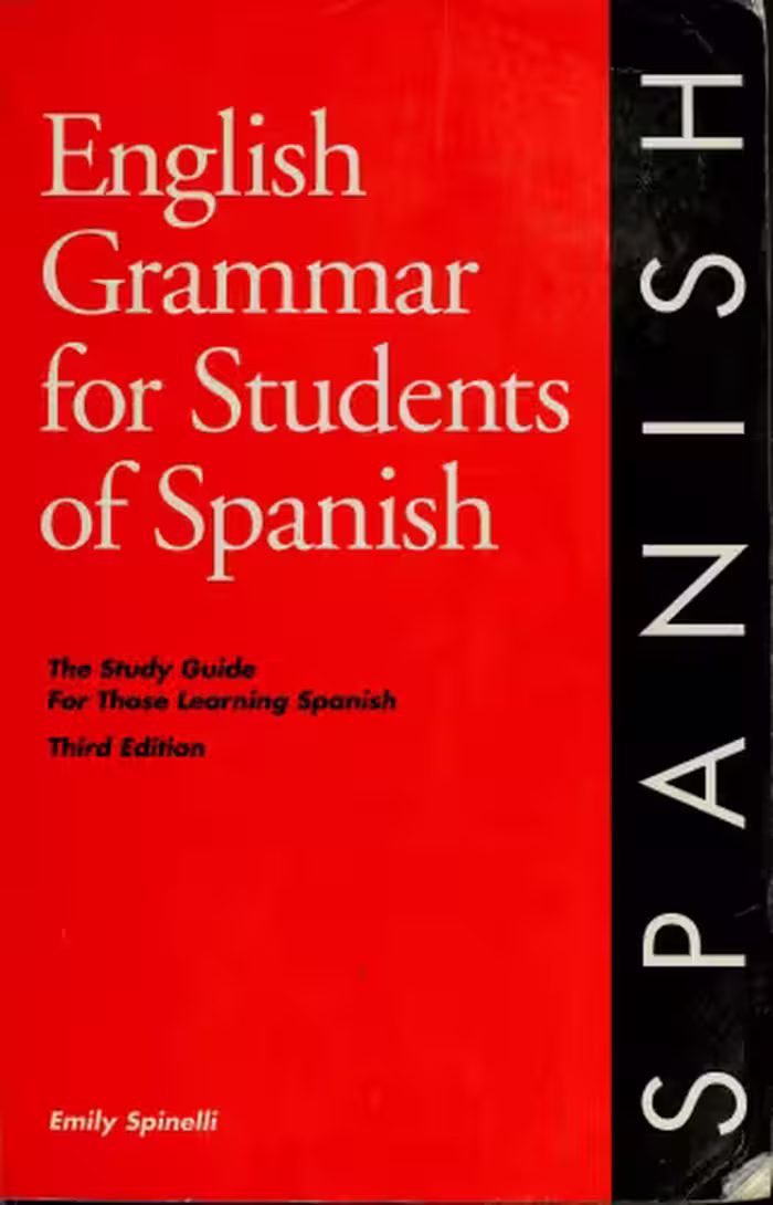خرید و دانلود نسخه کامل کتاب English Grammar for Students of Spanish: The Study Guide for Those Learning Spanish