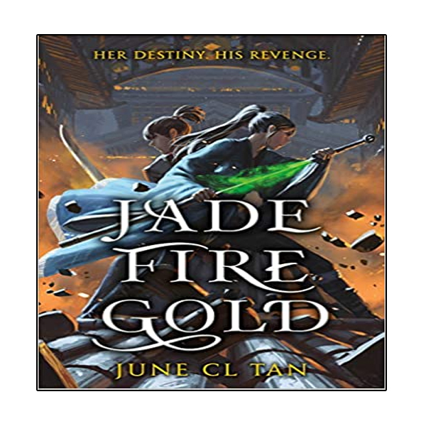 کتاب Jade Fire Gold اثر June CL Tan انتشارات نبض دانش