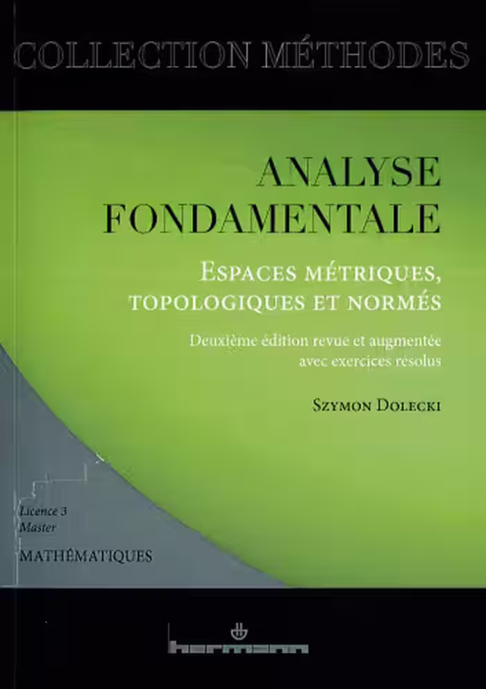 خرید و دانلود نسخه کامل کتاب Analyse fondamentale : espaces métriques, topologiques et normés