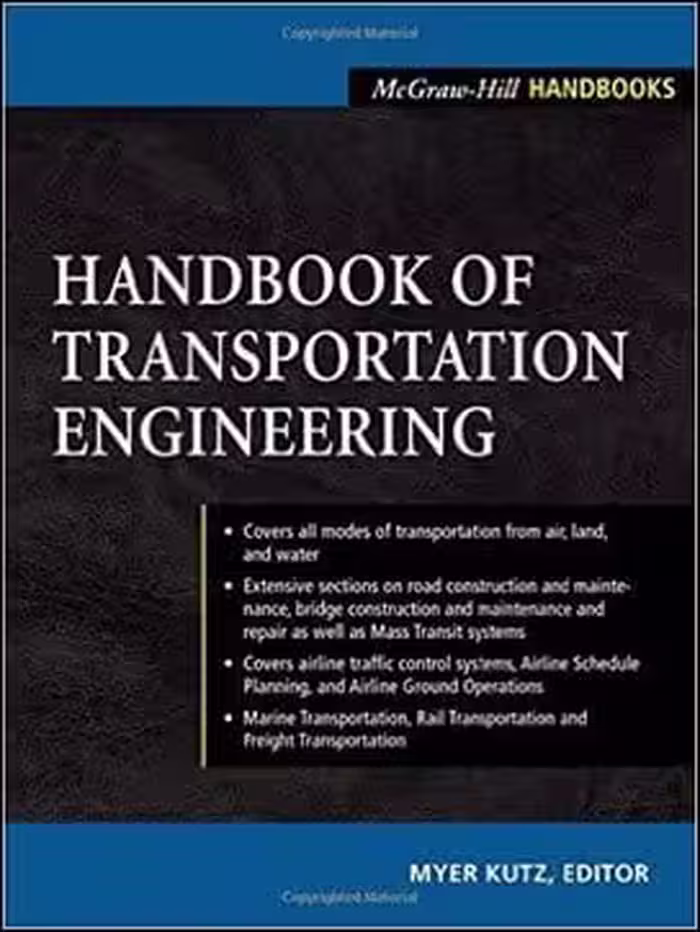 󾕇 Kutz M., Handbook of Transportation Engineering, 2003 - دانلود کتاب های دانشگاهی