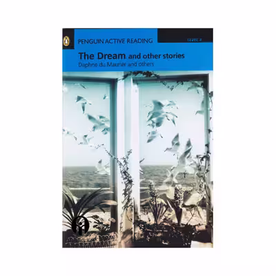 کتاب Penguin Active Reading 4 The Dream And Other Stories اثر Daphne du Maurier And Others انتشارات الوندپویان