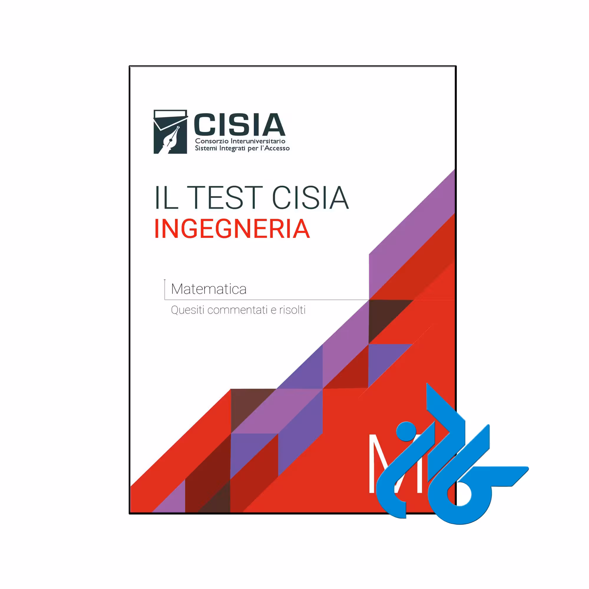 کتاب Il test Cisia ingegneria Matematica Quesiti commentati e risolti