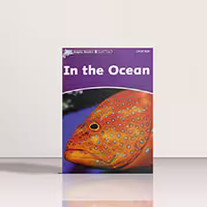 Dolphin Readers 4 In The Ocean | کتاب داستان زبان اصلی دلفین ریدرز 4 در اقیانوس | خرید کتاب زبان | خرید لوازم التحریر | چی کتاب | بالاترین تخفیف و ارسال رایگان