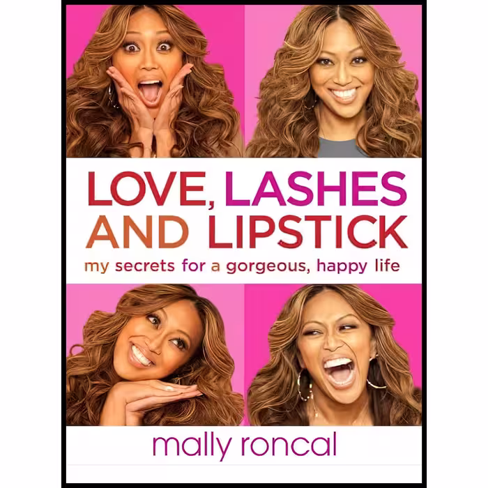 کتاب Love, Lashes, and Lipstick اثر Mally Roncal انتشارات Ballantine Books