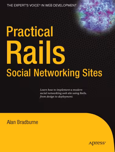خرید و دانلود نسخه کامل کتاب Practical Rails Social Networking Sites (Expert's Voice)